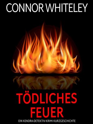 cover image of Tödliches Feuer
